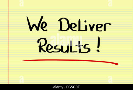 We Deliver Results Concept Stock Photo