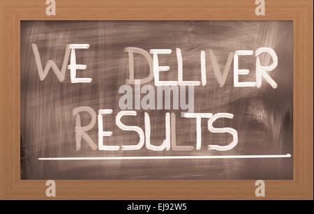 We Deliver Results Concept Stock Photo