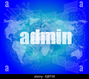 admin words on digital touch screen interface Stock Photo