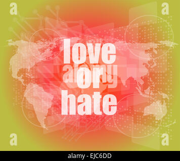 love or hate words on digital touch screen interface Stock Photo