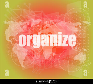 social concept: word organize on digital touch screen background Stock Photo