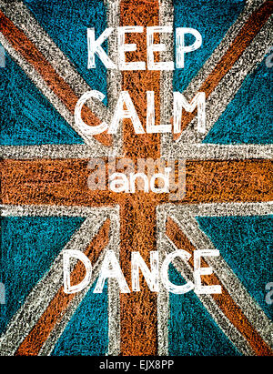 Keep Calm and Dance. United Kingdom (British Union jack) flag, vintage hand drawing with chalk on blackboard, humor concept image Stock Photo