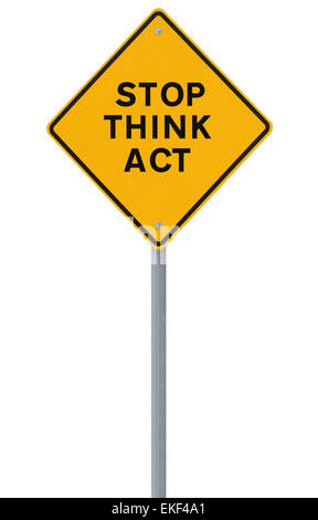 Stop Think Act Stock Photo