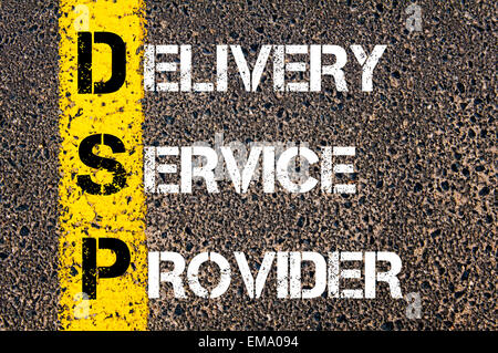 Business Acronym DSP - Delivery service provider. Yellow paint line on the road against asphalt background. Conceptual image Stock Photo