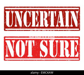 Uncertain and not sure stamps Stock Vector