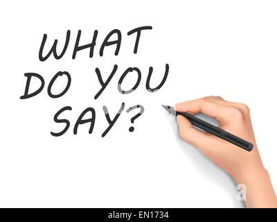 what do you say words written by hand on white background Stock Vector