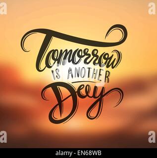 Tomorrow is another day vector Stock Vector