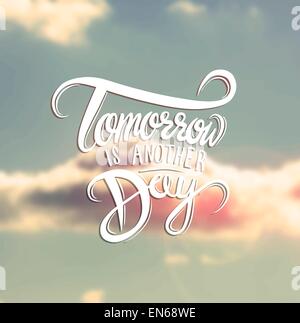 Tomorrow is another day vector Stock Vector