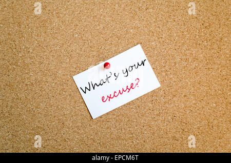 Sticky Note On Cork Board Background What's your excuse concept Stock Photo