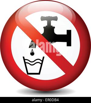 Illustration of no drink water round sign on white background Stock Vector