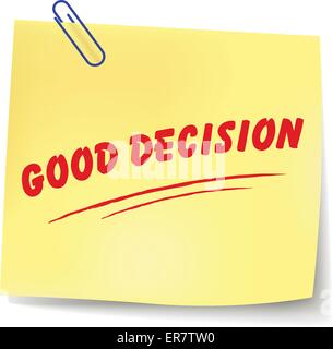 Vector illustration of good decision paper message on white background Stock Vector