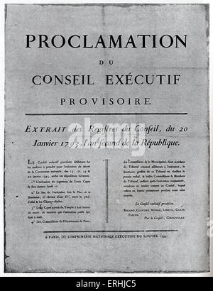 Louis XVI, King of France - Placard of order for his execution. 23 August 1754 - 21 January 1793. His excecution in 1793 marks Stock Photo