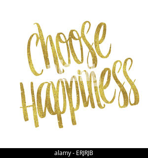 Choose Happiness Gold Faux Foil Metallic Glitter Inspirational Quote Isolated on White Stock Photo