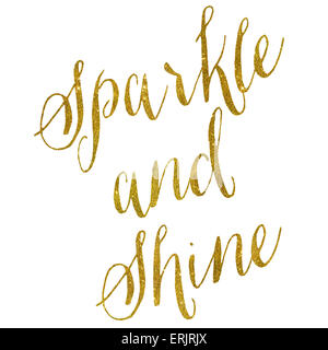 Sparkle and Shine Gold Faux Foil Metallic Glitter Quote Isolated on White Stock Photo