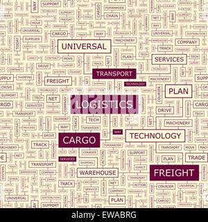 LOGISTICS. Word cloud illustration. Tag cloud concept collage. Stock Vector