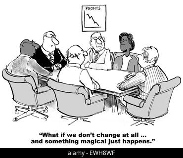 Business cartoon of black businesswoman saying, 'what if we don't change at all and something magical just happens'. Stock Photo