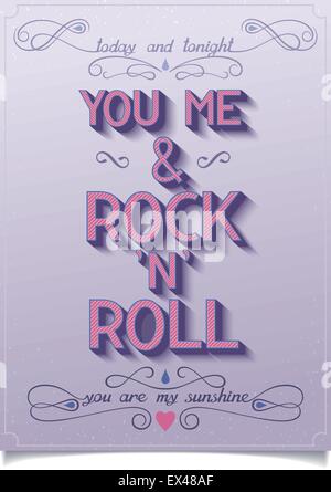 YOU, ME AND ROCK N ROLL. Lettering poster for Valentine's day. Vector eps10 Stock Vector