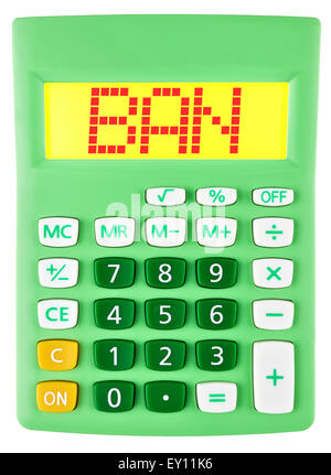 Calculator with BAN on display Stock Photo