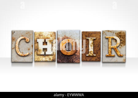 The word 'CHOIR' written in rusty metal letterpress type isolated on a white background. Stock Photo