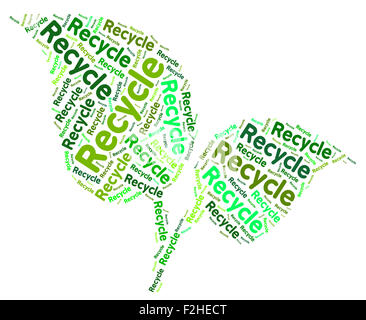 Recycle Word Representing Go Green And Reuse Stock Photo