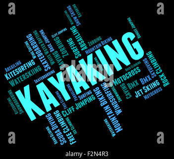 Kayaking Word Showing Water Sport And Wordcloud Stock Photo