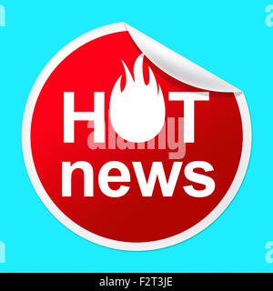 Hot News Sticker Indicating Number One And Journalism Stock Photo