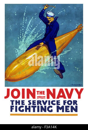 Vintage World War I propaganda poster of a sailor riding a torpedo. It reads: Join The Navy, The Service For Fighting Men. Stock Photo