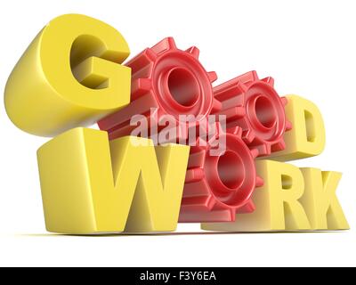 The words GOOD WORK in 3D letters and gear wheels. Render illustration isolated on white background Stock Photo