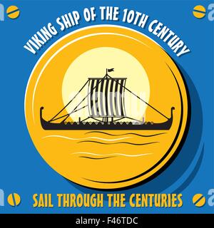 Sail through the centuries.Viking ship of the 10th century. Vector  illustration Stock Vector