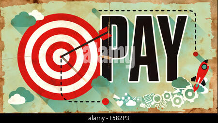 Pay Concept on Old Poster in Flat Design with Red Target, Rocket and Arrow. Business Concept. Stock Photo