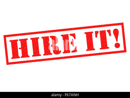 HIRE IT! red Rubber Stamp over a white background. Stock Photo