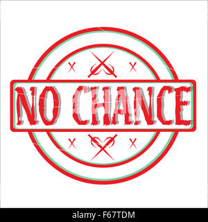 A rubber stamp declaring 'No Chance' isolated on white background Stock Photo