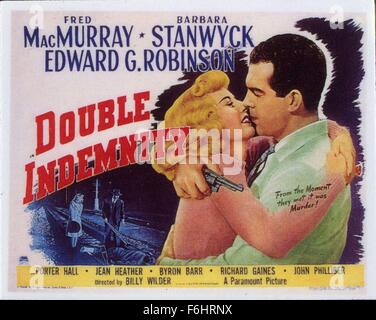 1944, Film Title: DOUBLE INDEMNITY, Director: BILLY WILDER, Studio: PARAMOUNT, Pictured: 1944, CRIME, DECEPTION, FILM NOIR, FRED MacMURRAY, MURDER (FOR PROFIT), BARBARA STANWYCK, WOMEN (EVIL/MEAN/DANGEROUS), WOMEN (TWO-TIMERS), GUN, KISSING, EMBRACE. (Credit Image: SNAP) Stock Photo