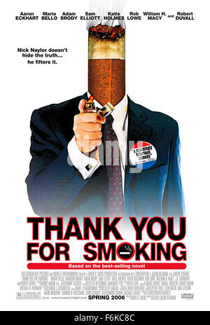 RELEASE DATE: April 14, 2006. MOVIE TITLE: Thank You for Smoking. STUDIO: Room 9 Entertainment. PLOT: Satirical comedy follows the machinations of Big Tobacco's chief spokesman, Nick Naylor, who spins on behalf of cigarettes while trying to remain a role model for his twelve-year-old son. PICTURED: . Stock Photo