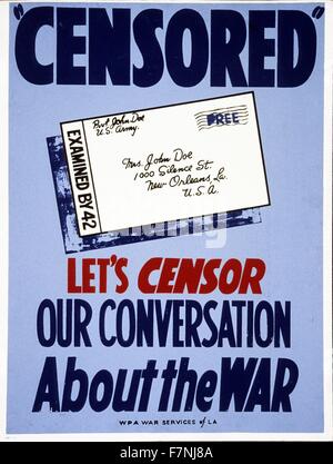 Censored' Let's censor our conversation about the war : Poster suggesting careless communication may be harmful to the war effort, showing a letter from a soldier stamped 'examined by 42 Stock Photo