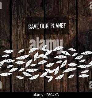 Leaves on Wooden Texture. Ecology Poster Concept Stock Vector