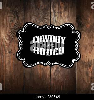 Wooden background with wild west styled label Stock Vector