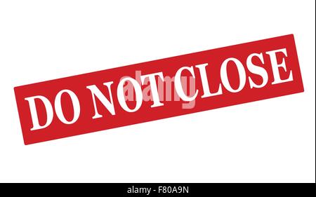 Do not close Stock Vector