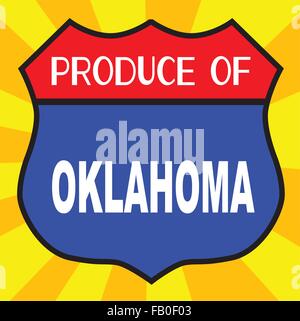 Route 66 style traffic sign with the legend Produce Of Oklahoma Stock Vector