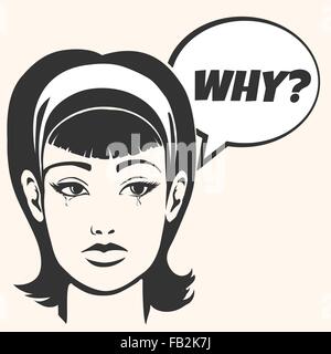 Crying Young woman and speech bubble with wording Why. Sadness or frustration emotion. Illustration in retro comic book style. Stock Vector