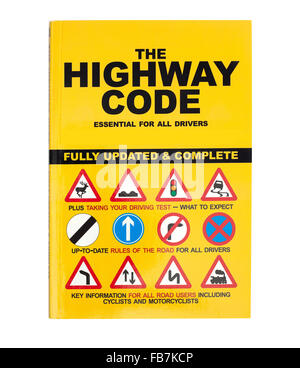 The Highway Code Book, The Highway Code applies to England, Scotland and Wales and is essential reading for every road user Stock Photo