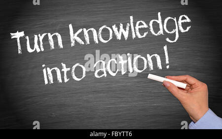 Turn knowledge into action ! Stock Photo