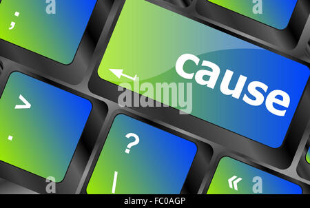 cause key on computer keyboard button Stock Photo