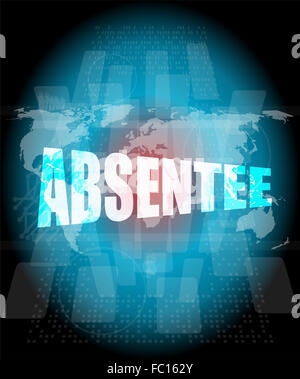 absentee word on digital touch screen Stock Photo