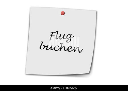 Flug buchen (German book flight) written on a memo isolated on white background Stock Photo