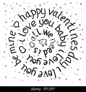 Valentines day round lettering on dot background. Vector illustration. All we need is love. I love you baby. Happy valentines Stock Vector