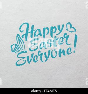 Happy Easter Everyone hand drawn lettering on watercolor paper texture for your design Stock Vector
