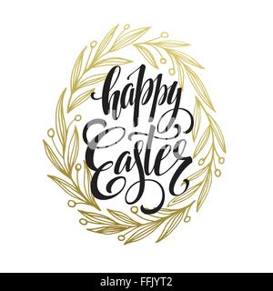 Hand drawn easter greeting card. Golden branch and leaves wreath. Happy easter hand lettering. Vector illustration Stock Vector