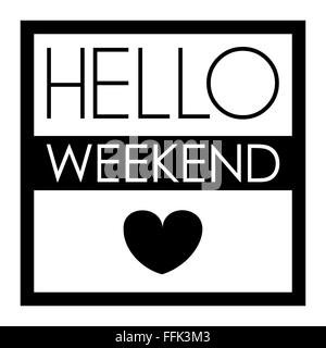 hello Weekend. Poster Stock Vector