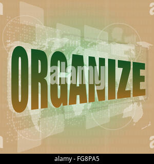 social concept: word organize on digital touch screen background Stock Photo